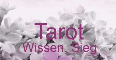 Tarot Wissen, Sieg | Top-Experten für Kartenlegen, Wahrsagen, Hellsehen, Zukunftsdeutung.